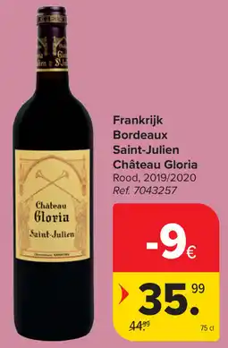Carrefour Bordeaux Saint-Julien Château Gloria aanbieding