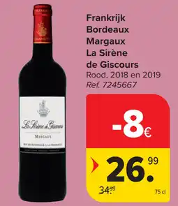 Carrefour La Sirène de Giscours Bordeaux Margaux La Sirène aanbieding