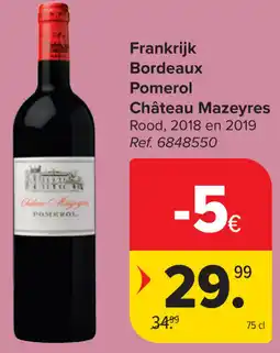 Carrefour Château Mazeyres Bordeaux Pomerol aanbieding