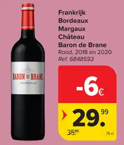 Carrefour Baron de Brane Bordeaux Margaux Château aanbieding