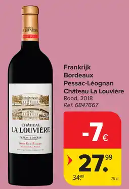 Carrefour Château La Louvière Bordeaux Pessac-Léognan aanbieding