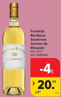 Carrefour Carmes de Rieussec Bordeaux Sauternes aanbieding