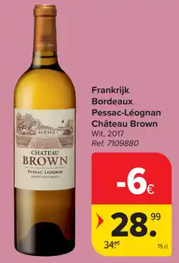 Carrefour Château Brown Bordeaux Pessac-Léognan aanbieding