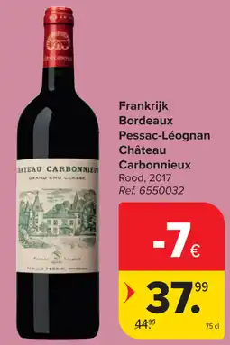 Carrefour Château Carbonnieux Bordeaux Pessac-Léognan aanbieding