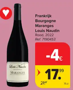 Carrefour Louis Naudin Bourgogne Maranges aanbieding