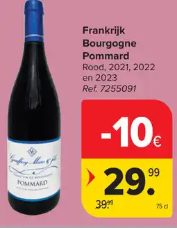 Carrefour Pommard Bourgogne aanbieding