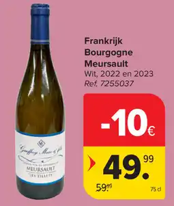 Carrefour Meursault Bourgogne aanbieding