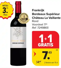 Carrefour Château La Vaillante Bordeaux Supérieur aanbieding