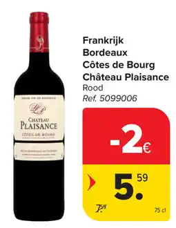 Carrefour Château Plaisance Bordeaux Côtes de Bourg aanbieding