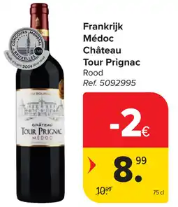 Carrefour Château Tour Prignac Medoc aanbieding