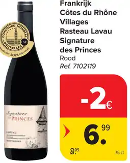 Carrefour Signature des Princes Côtes du Rhône Villages aanbieding