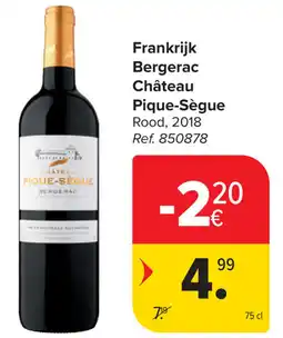 Carrefour Château Pique-Sègue Bergerac aanbieding