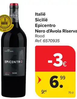 Carrefour Epicentro Nero d'Avola Riserva Sicilië aanbieding