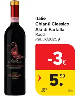 Carrefour Ala di Farfalla Chianti Classico aanbieding