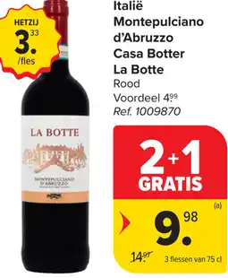 Carrefour Casa Botter La Botte Rood Montepulciano d'Abruzzo aanbieding
