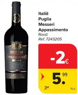 Carrefour Messeri Appassimento Puglia aanbieding