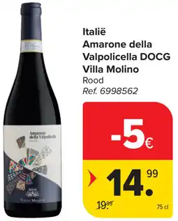 Carrefour Amarone della Valpolicella DOCG Villa Molino aanbieding