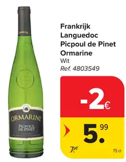 Carrefour Picpoul de Pinet Ormarine Languedoc aanbieding