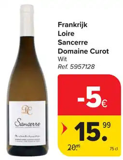 Carrefour Sancerre Domaine Curot Loire aanbieding
