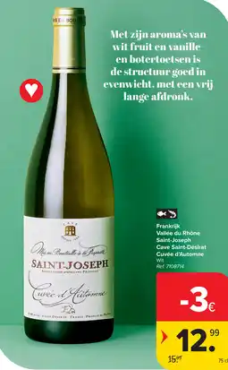 Carrefour Cave Saint-Désirat Cuvée d'Automne Vallée du Rhône Saint-Joseph aanbieding