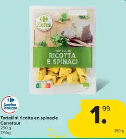 Carrefour Tortellini ricotta en spinazie Carrefour aanbieding