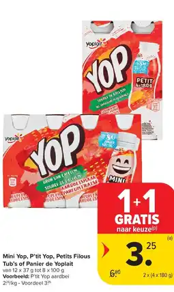 Carrefour Mini Yop, P’tit Yop, Petits Filous Tub’s of Panier de Yoplait aanbieding