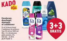 Delhaize Deodorant, douchegel, shampoo of conditioner Fa of Schwarzkopf aanbieding