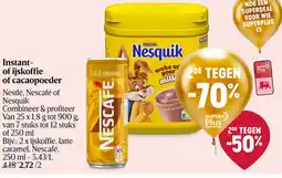 Delhaize Instant- of ijskoffie of cacaopoeder Nestlé. Nescafé of Nesquik aanbieding