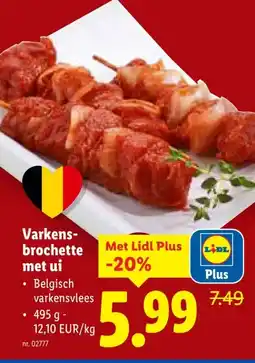 Lidl Varkens- brochette met ui aanbieding