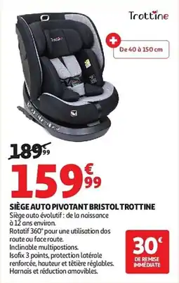 Auchan Siège auto pivotant bristol trottine aanbieding