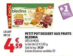 Auchan Petit pot dessert aux fruits bledina aanbieding