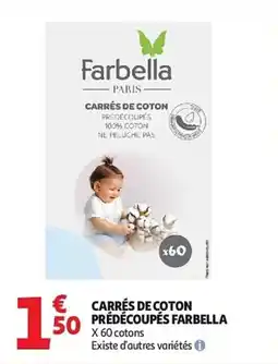 Auchan Carrés de coton prédécoupés farbella aanbieding