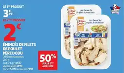 Auchan Émincés de filets de poulet père dodu aanbieding