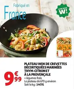Auchan Plateau wok de crevettes décortiquées marinées thym-citronet à la provençale aanbieding