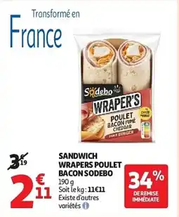 Auchan Sandwich wrapers poulet bacon sodebo aanbieding