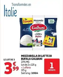 Auchan Mozzarella di latte di bufala galbani aanbieding