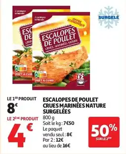 Auchan Escalopes de poulet crues marinées nature surgelées aanbieding