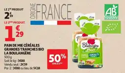 Auchan Pain de mie céréales grandes tranches bio la boulangère aanbieding