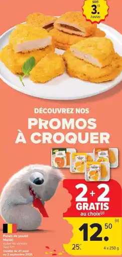 Carrefour Market Panés de poulet Maïski aanbieding