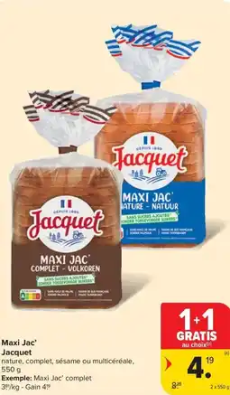 Carrefour Market Jacquet Maxi Jac' aanbieding