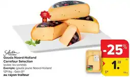 Carrefour Market Gouda Noord-Holland Carrefour Selection aanbieding