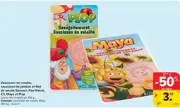 Carrefour Market Saucisson de volaille, saucisson de jambon et filet de poulet Samson, Paw Patrol, K3, Maya et Plop aanbieding