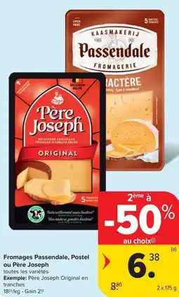 Carrefour Market Fromages Passendale, Postel ou Père Joseph aanbieding