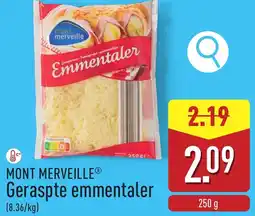 ALDI Mont merveille Geraspte emmentaler aanbieding