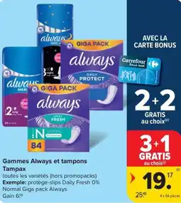 Carrefour Market Gammes Always et tampons Tampax aanbieding