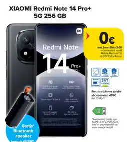 Carrefour XIAOMI Redmi Note 14 Pro+ 5G 256 GB aanbieding