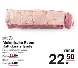 Sligro Meierijsche Roem Kalf dunne lende aanbieding