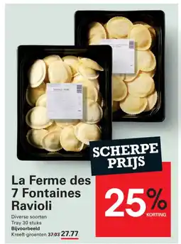 Sligro La Ferme des 7 Fontaines Ravioli aanbieding