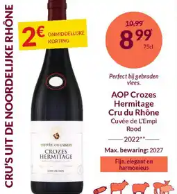 Intermarché AOP Crozes Hermitage Cru du Rhône Cuvée de L'Empi Rood 2022 aanbieding