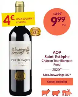 Intermarché AOP Saint-Estèphe Château Tour Blanquet Rood 2020 aanbieding